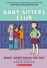 Mary Anne Saves the Day: a Graphic Novel (the Baby-Sitters Club #3) (Baby-sitters Club Graphix)