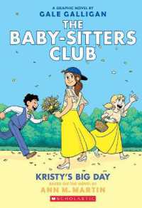 Kristy's Big Day: a Graphic Novel (the Baby-Sitters Club #6) (Baby-sitters Club Graphix)