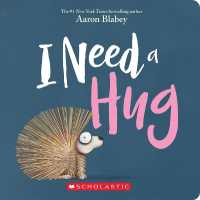 I Need a Hug （Board Book）