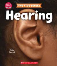 Hearing (Learn About: The Five Senses) (Learn about)