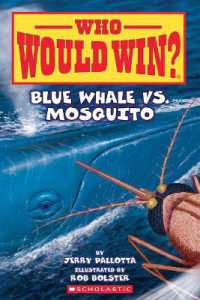 Blue Whale vs. Mosquito (Who Would Win? #29) (Who Would Win?)