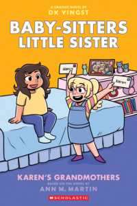Karen's Grandmothers (Babysitters Little Sister Graphic Novel)