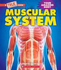 Muscular System (a True Book: Your Amazing Body) (True Books: American History (Hardcover))