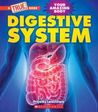 Digestive System (a True Book: Your Amazing Body) (True Books: American History (Hardcover))