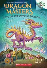 Cave of the Crystal Dragon: A Branches Book (Dragon Masters #26) (Dragon Masters)