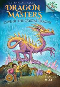 Cave of the Crystal Dragon: a Branches Book (Dragon Masters #26) (Dragon Masters)