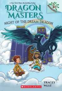 Night of the Dream Dragon: A Branches Book (Dragon Masters #28) (Dragon Masters)