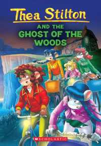 The Ghost of the Woods (Thea Stilton #37) (Thea Stilton)
