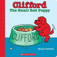 Clifford the Small Red Puppy (Clifford the Big Red Dog) （Board Book）