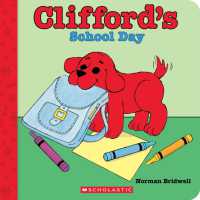 Clifford's School Day (Board Book) (Clifford the Big Red Dog) （Board Book）