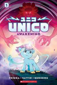 Unico: Awakening (Volume 1): An Original Manga (Unico)