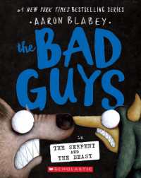 The Bad Guys in the Serpent and the Beast (the Bad Guys #19) (Bad Guys)
