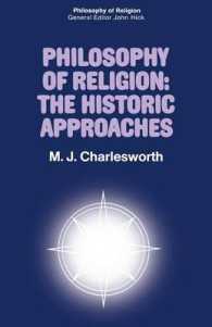 Philosophy of Religion : The Historic Approaches (Philosophy of Religion)