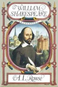 William Shakespeare : A Biography