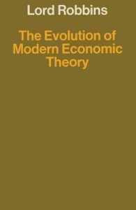 The Evolution of Modern Economic Theory : And Other Papers on the History of Economic Thought