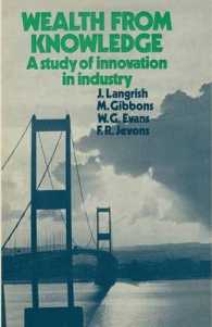 Wealth from Knowledge : Studies of Innovation in Industry
