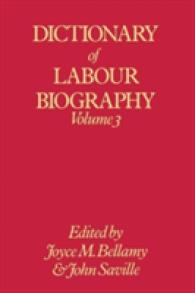 Dictionary of Labour Biography : Volume 3 〈3〉