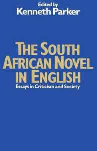 The South African Novel in English : Essays in Criticism and Society
