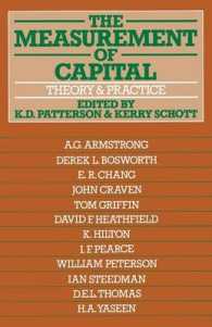 The Measurement of Capital : Theory and Practice