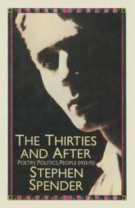The Thirties and after : Poetry, Politics, People(193375)