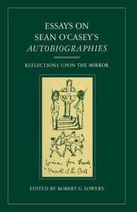 Essays on Sean O'casey's Autobiographies : Reflections upon the Mirror