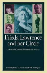 Frieda Lawrence and Her Circle : Letters From, to and about Frieda Lawrence