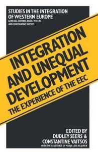 Integration and Unequal Development : The Experience of the Eec (Studies in the Integration of Western Europe)
