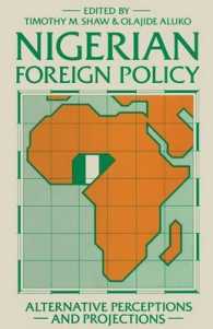 Nigerian Foreign Policy : Alternative Perceptions and Projections