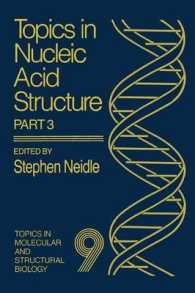 Topics in Nucleic Acid Structure : Part 3 (Topics in Molecular and Structural Biology)