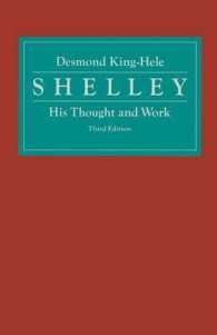 Shelley : His Thought and Work （3TH）