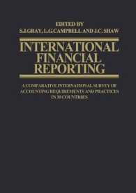 International Financial Reporting : A Comparative International Survey of Accounting Requirements and Practices in 30 Countries