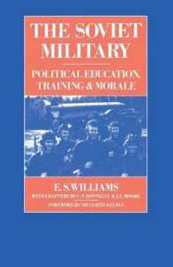 The Soviet Military : Political Education, Training and Morale (Rusi Defence Studies)