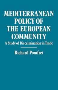 Mediterranean Policy of the European Community : A Study of Discrimination in Trade (Trade Policy Research Centre)