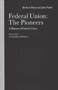 Federal Union : The Pioneers: a History of Federal Union