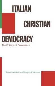 Italian Christian Democracy : The Politics of Dominance