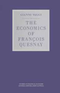 The Economics of Franois Quesnay (Studies in Political Economy)