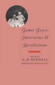 James Joyce : Interviews and Recollections