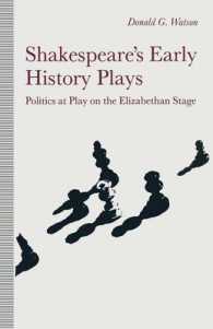 Shakespeare's Early History Plays : Politics at Play on the Elizabethan Stage