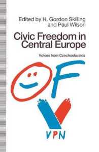 Civic Freedom in Central Europe : Voices from Czechoslovakia
