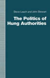 The Politics of Hung Authorities