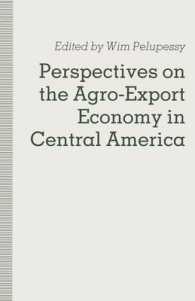 Perspectives on the Agro-export Economy in Central America