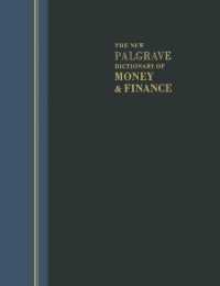 The New Palgrave Dictionary of Money and Finance : 3 Volume Set