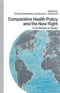 Comparative Health Policy and the New Right : From Rhetoric to Reality