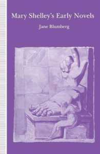 Mary Shelley's Early Novels : this Child of Imagination and Misery'