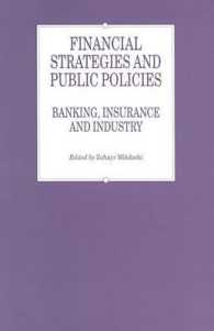 Financial Strategies and Public Policies : Banking, Insurance and Industry