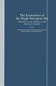 The Economics of the Single European Act (Southampton Series in International Economics)