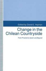 Change in the Chilean Countryside : From Pinochet to Aylwin and Beyond