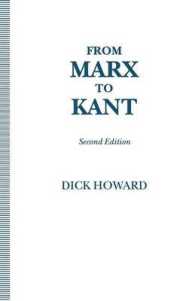 From Marx to Kant （2ND）