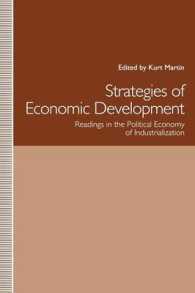Strategies of Economic Development : Readings in the Political Economy of Industrialization