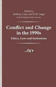 Conflict and Change in the 1990s : Ethics, Laws and Institutions